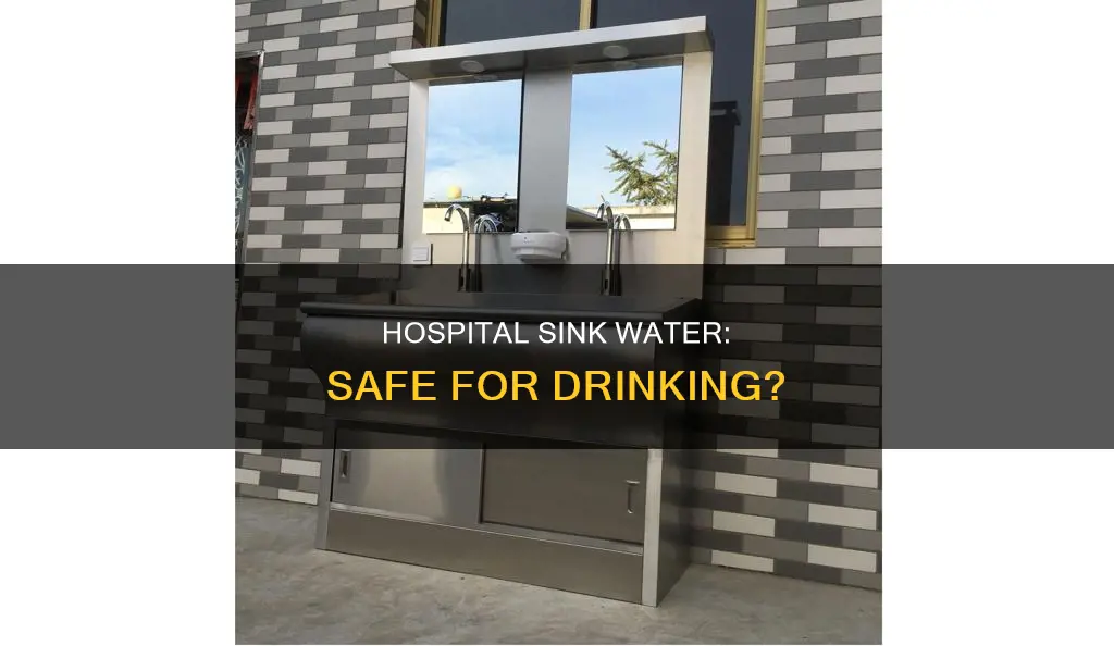 is hospital sink water potable drinking water