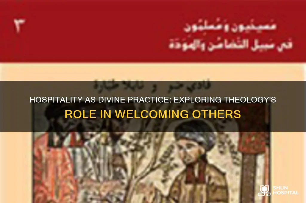 is hospitality a theological proposition