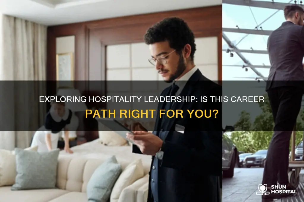 is hospitality leadership for me