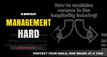 Is Hospitality Management Hard? Unveiling the Challenges and Rewards