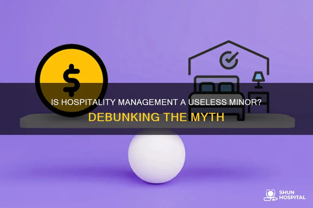 is hospitality management useless minor