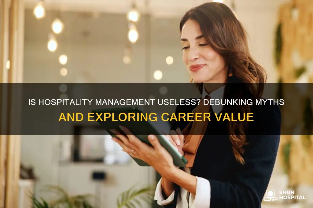 is hospitality management useless
