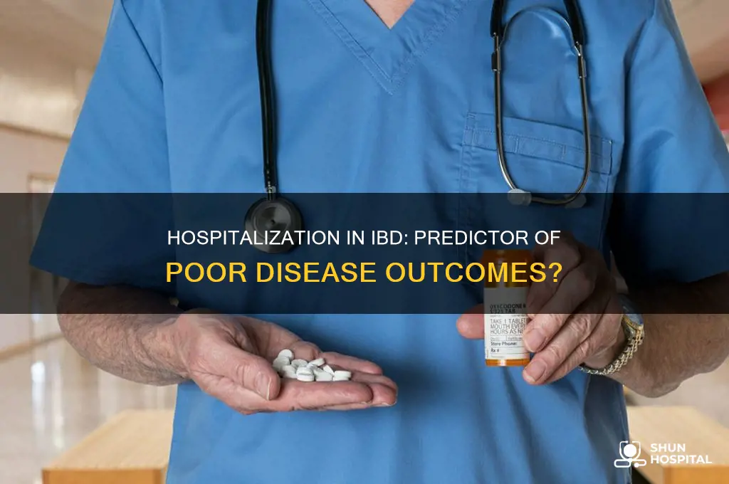 is hospitalization a predictor of poor disease outcomes in ibd