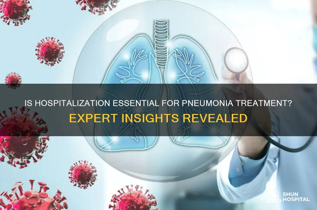 is hospitalization necessary for pneumonia