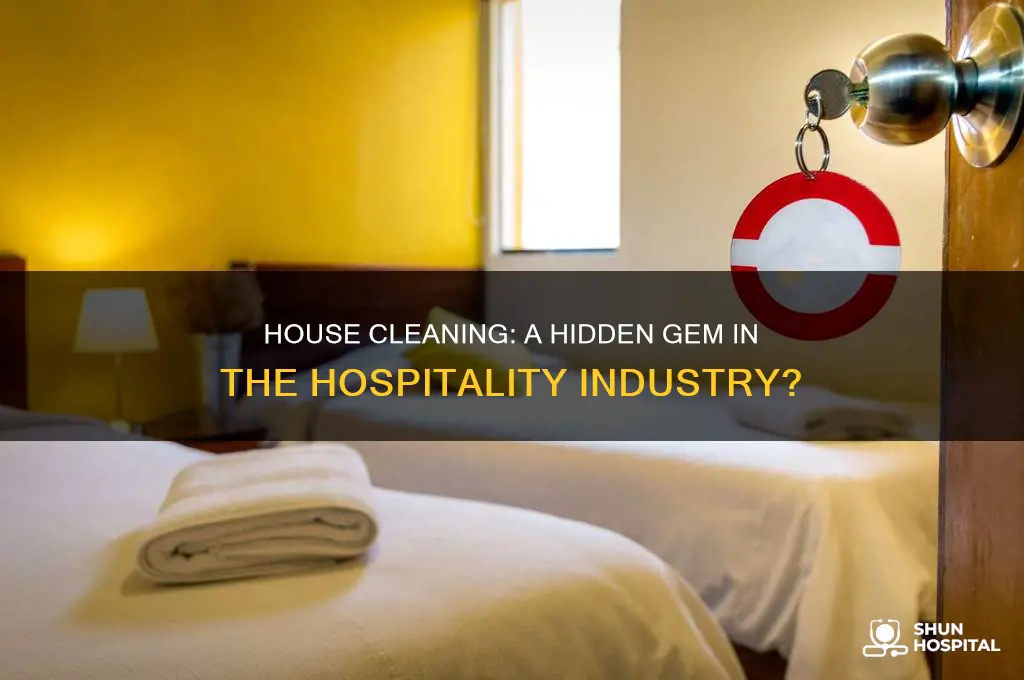 is house cleaning considered hospitality