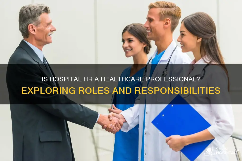 is hr for a hospital a health care professional