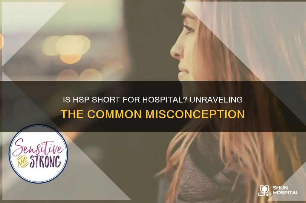is hsp short for hospital