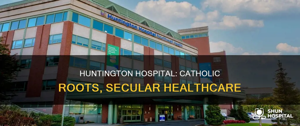 is huntington hospital a catholic hospital ny