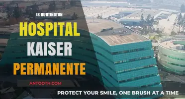 Is Huntington Hospital Part of Kaiser Permanente? Unraveling the Connection