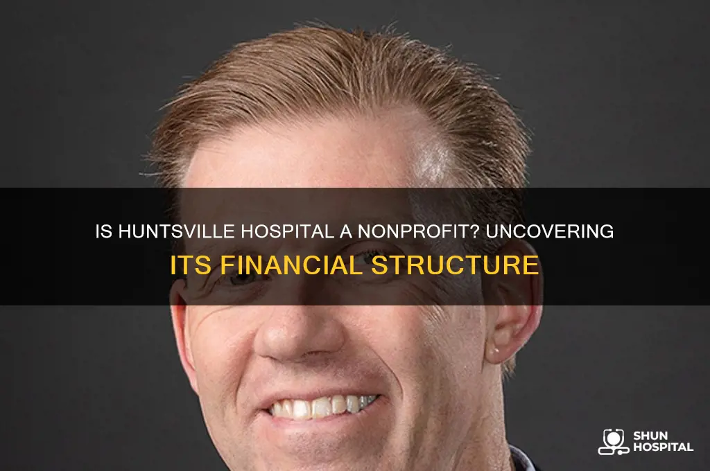 is huntsville hospital a nonprofit