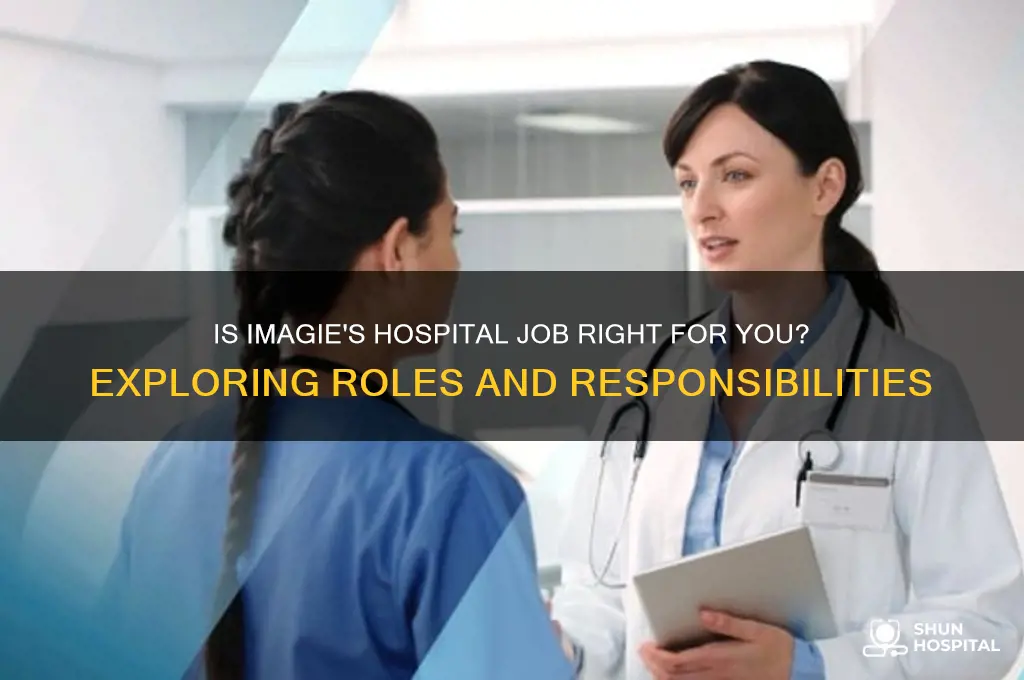 is imagies job at hospital