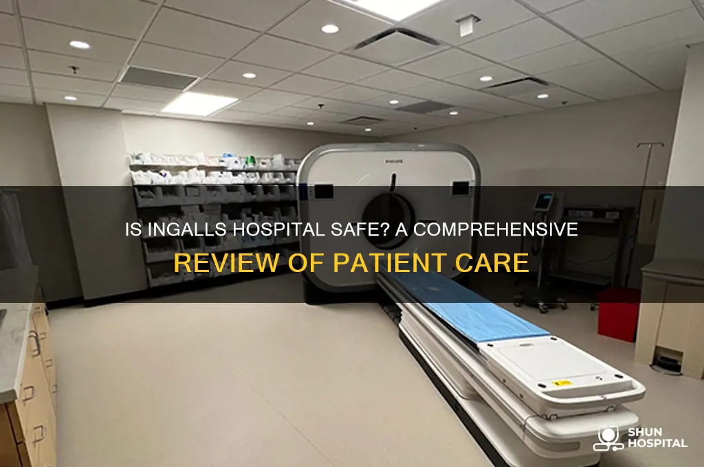 is ingalls hospital safe