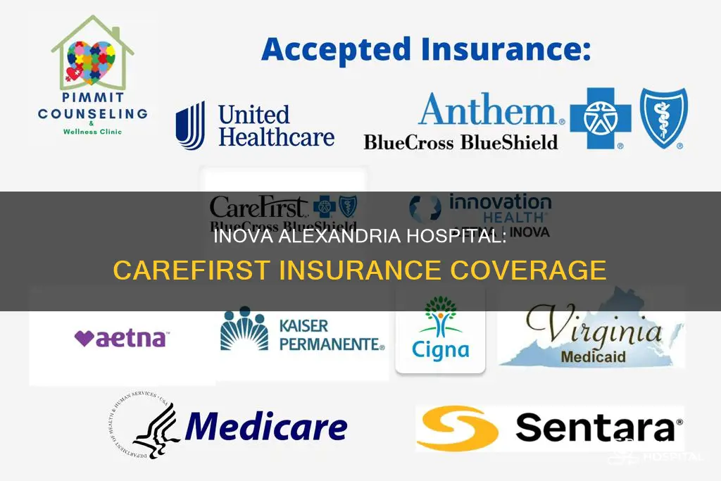 is inova alexandria hospital care first insurance