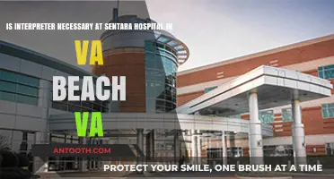 Is an Interpreter Necessary at Sentara Hospital in Virginia Beach?