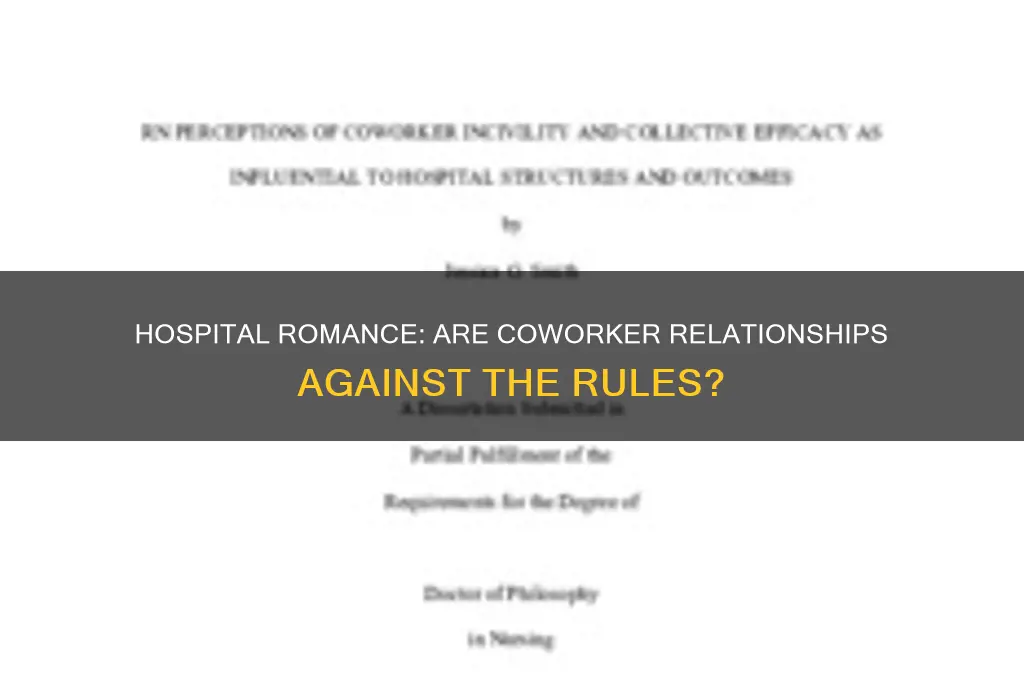 is it against hospital rules for coworlers to date