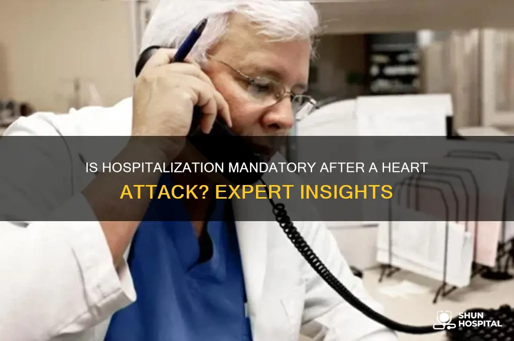 is it compulsory to visit hospital after heart attack