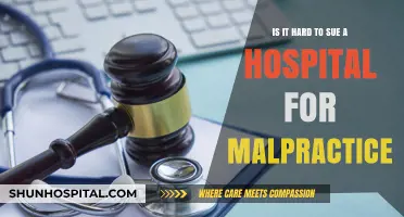 Suing a Hospital for Malpractice: Challenges and Legal Considerations