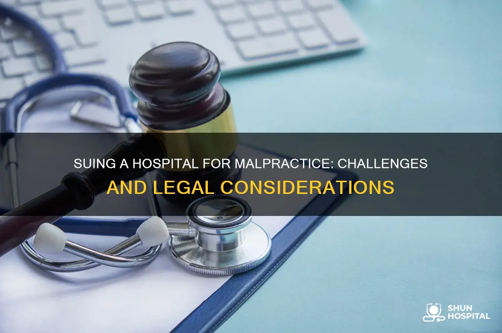 is it hard to sue a hospital for malpractice