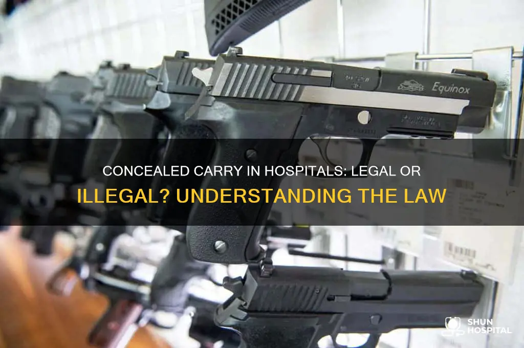 is it illegal to conceal carry in a hospital
