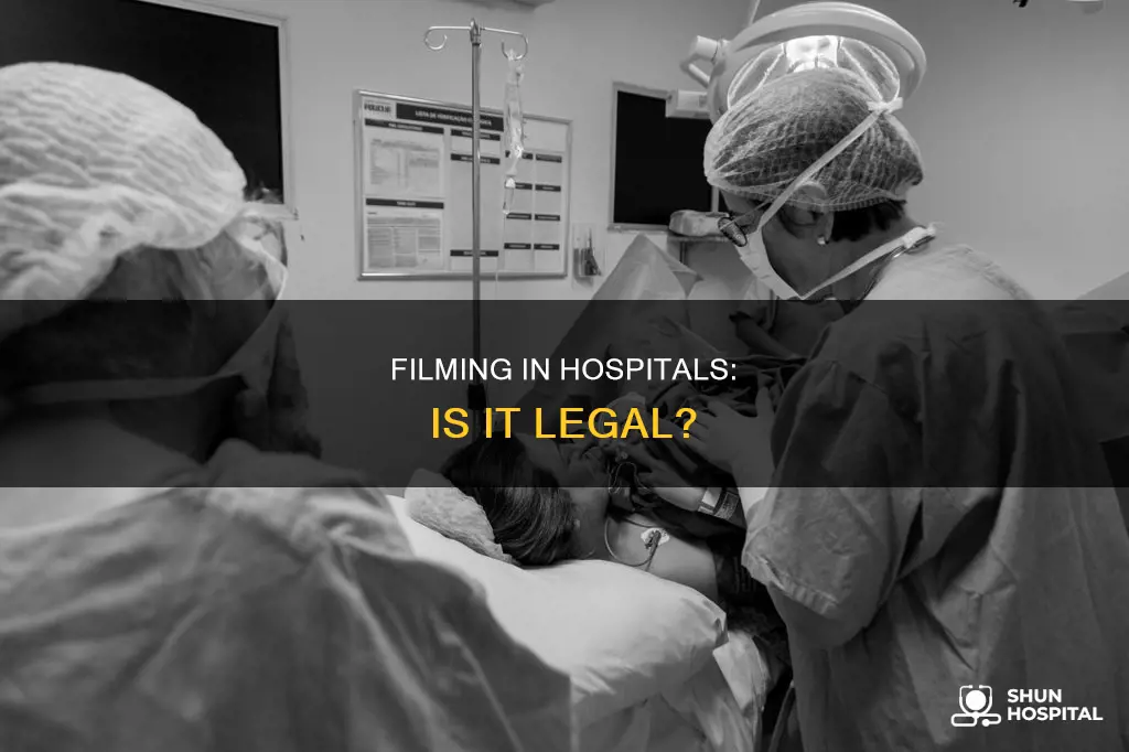 is it illegal to film in hospital