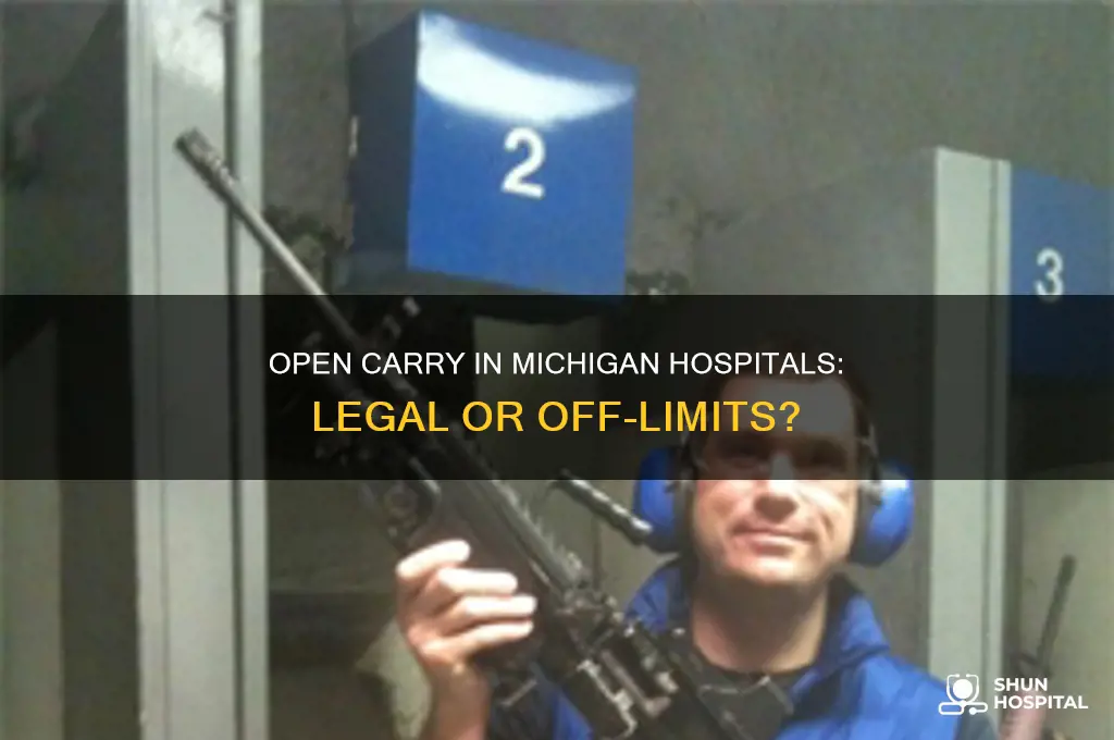 is it legal to open carry in michigan hospital