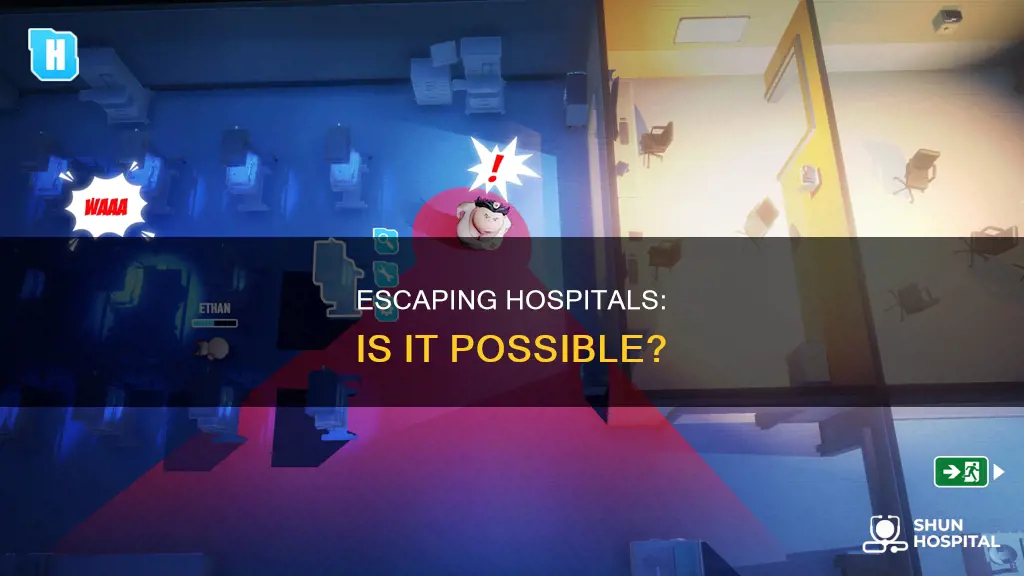 is it possible to escape a hospital