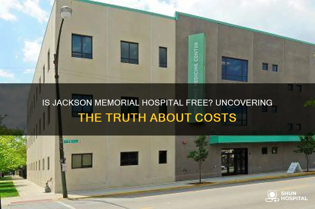 is jackson memorial hospital free