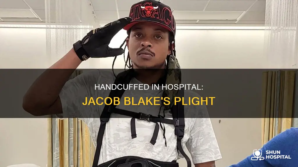 is jacob blake handcuffed in the hospital