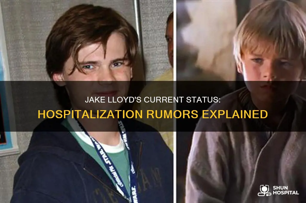 is jake lloyd still hospitalized