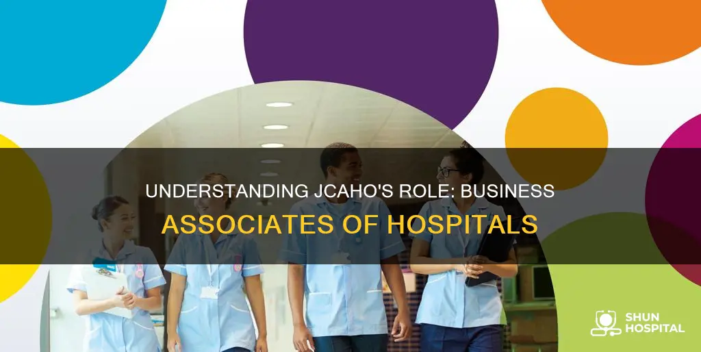 is jcaho a business associate of hospitals
