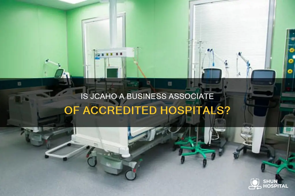 is jcaho a business associate of the hospital it accredits