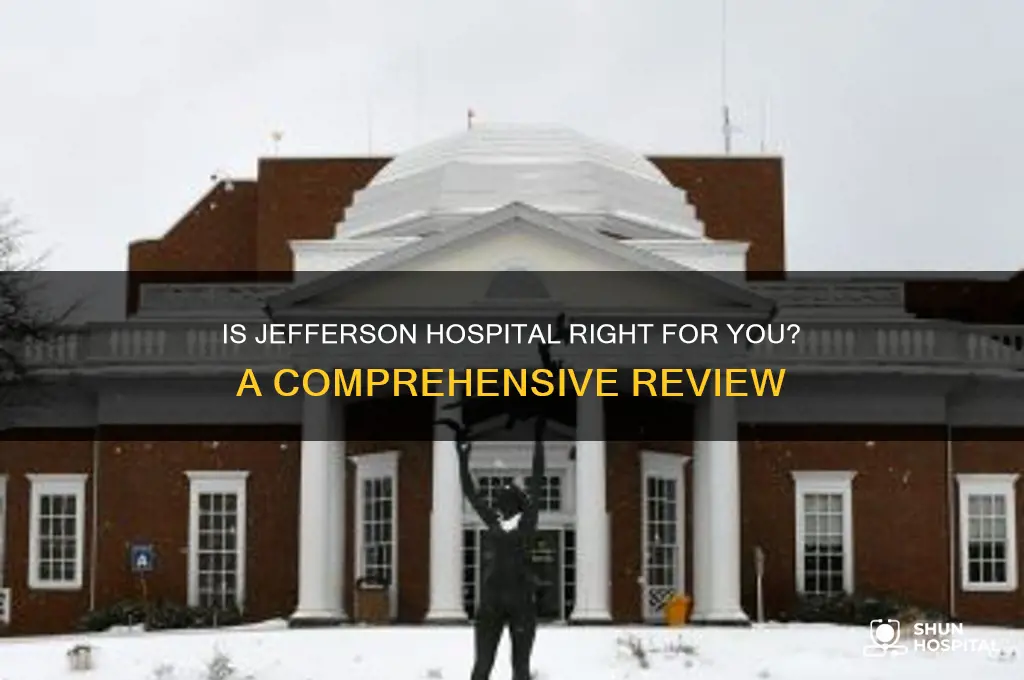 is jefferson a good hospital