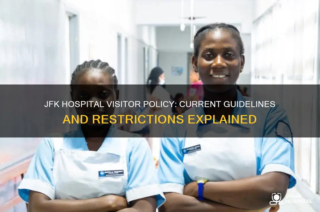 is jfk hospital allowing visitors