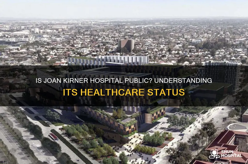 is joan kirner hospital public