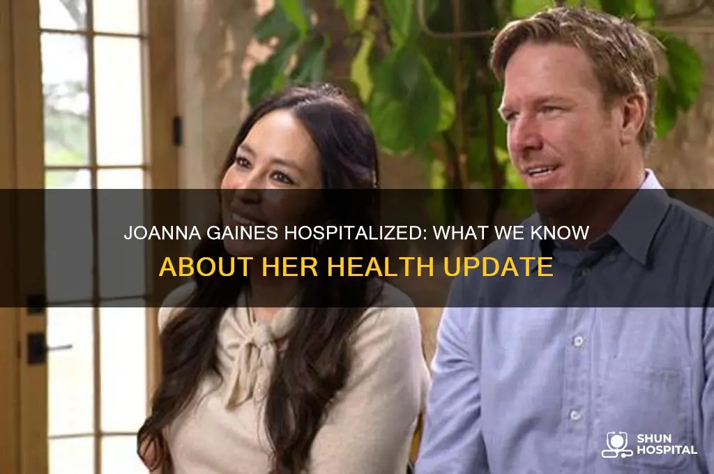 is joanna gaines in hospital