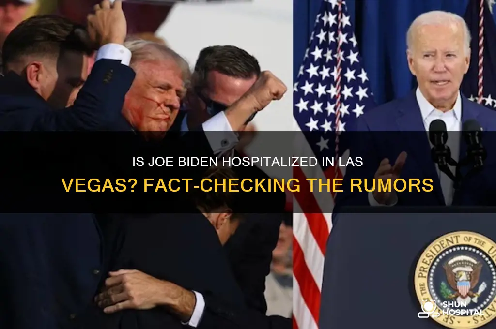 is joe biden in the hospital in las vegas