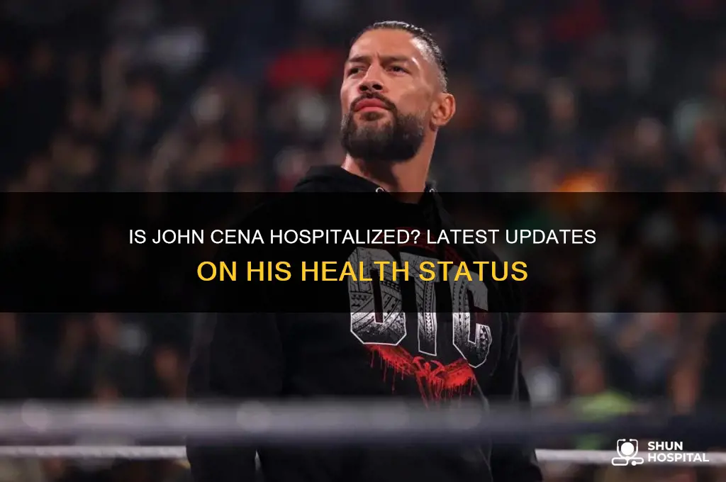 is john cena in hospital