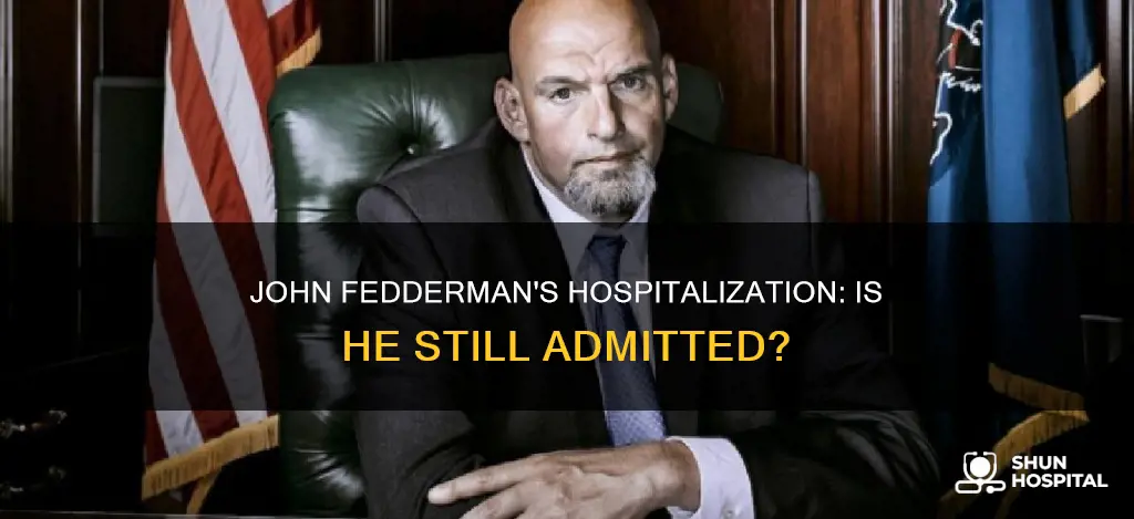 is john fedderman still in the hospital