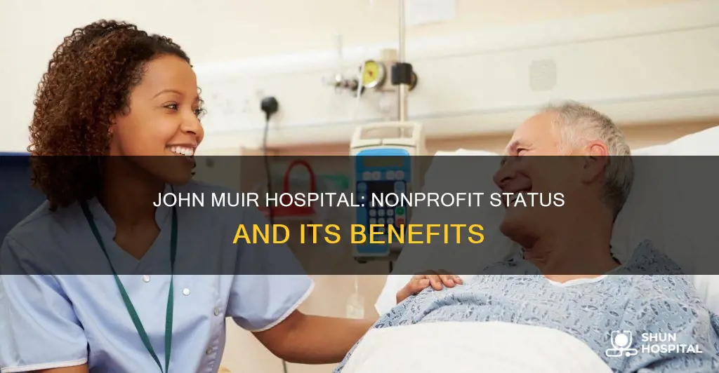 is john muir hospital a nonprofit organization