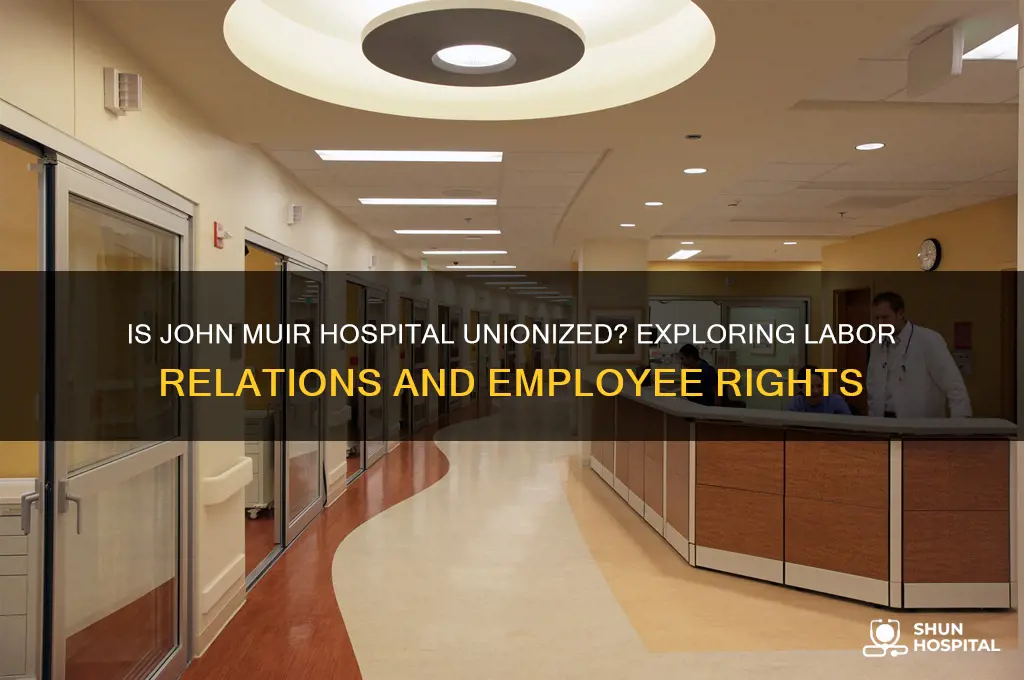 is john muir hospital union