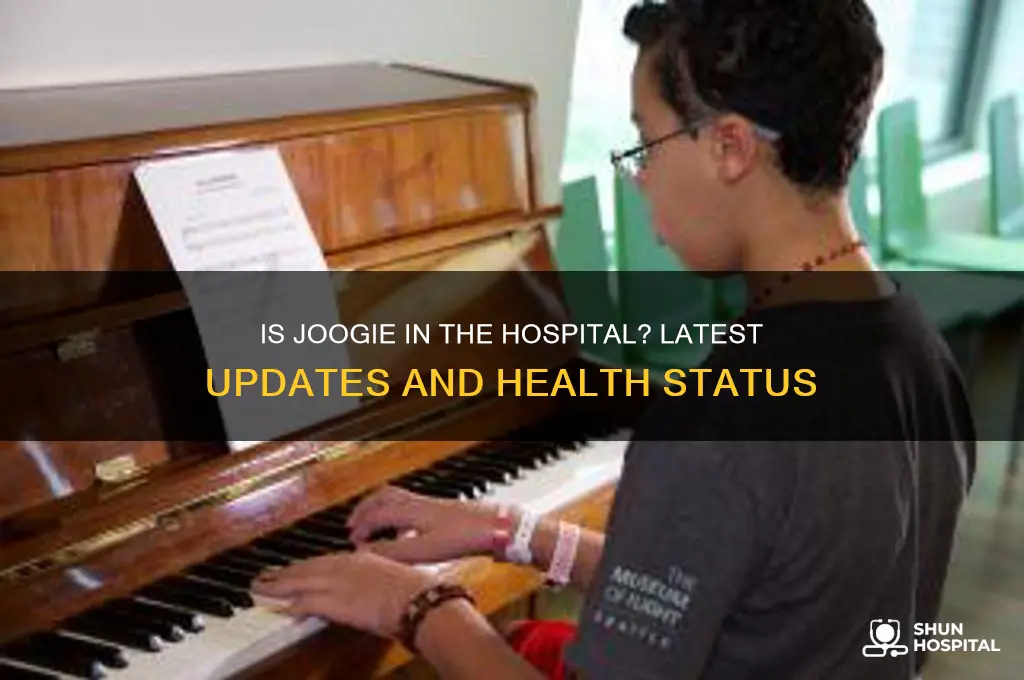 is joogie in the hospital