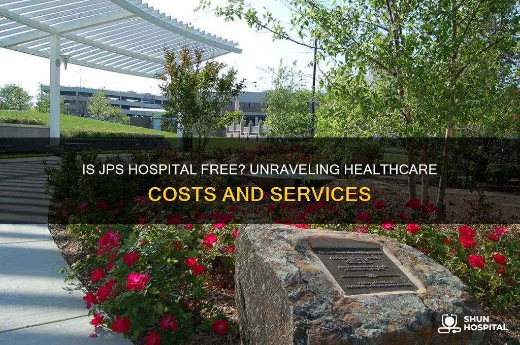 is jps hospital free