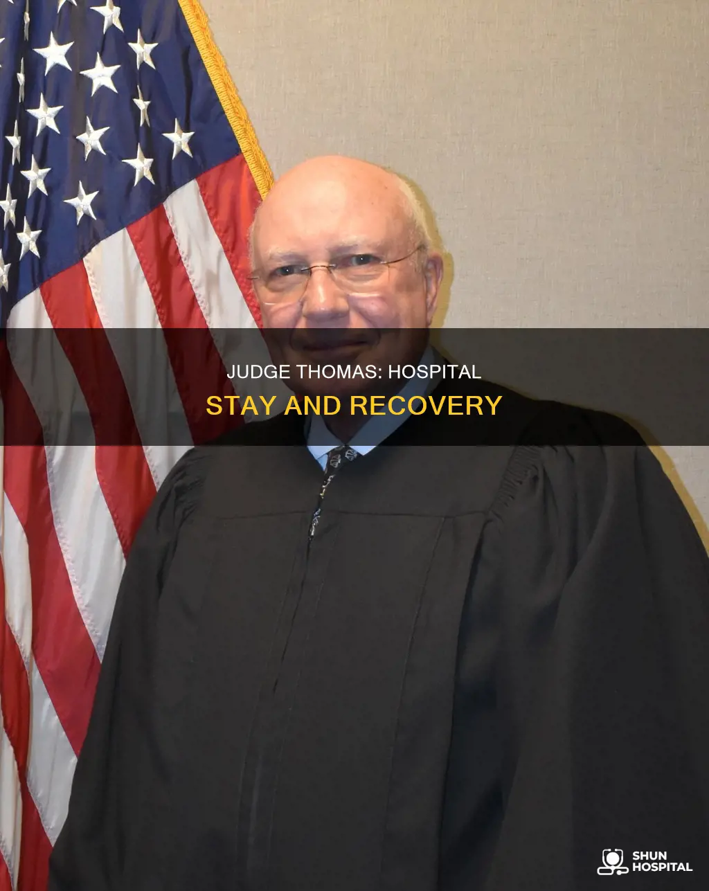 is judge thomas out of the hospital