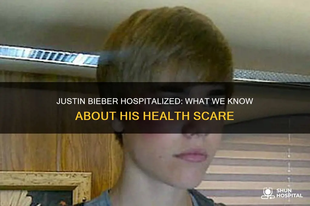 is justin bieber in hospital