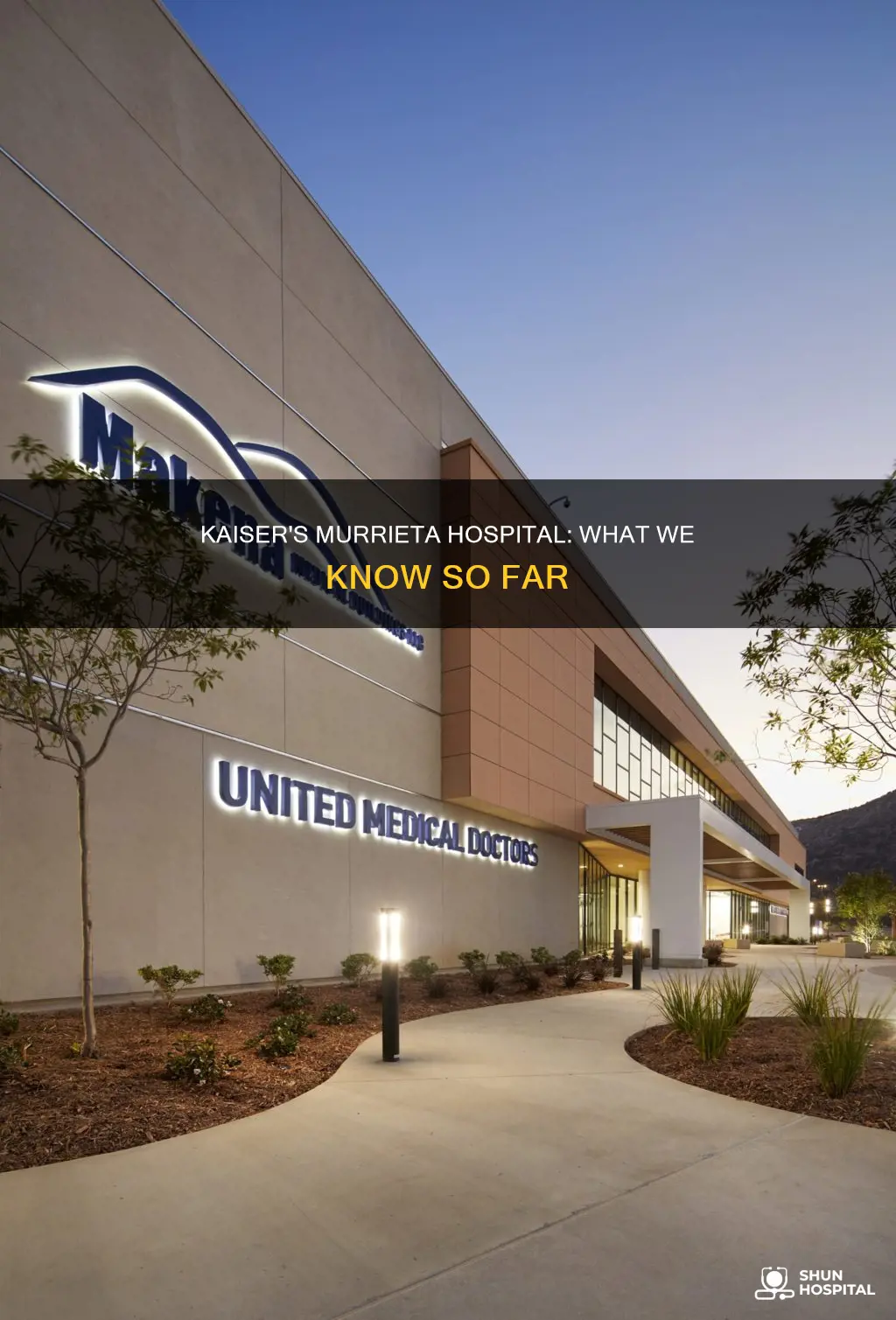 is kaiser building a hospital in murrieta