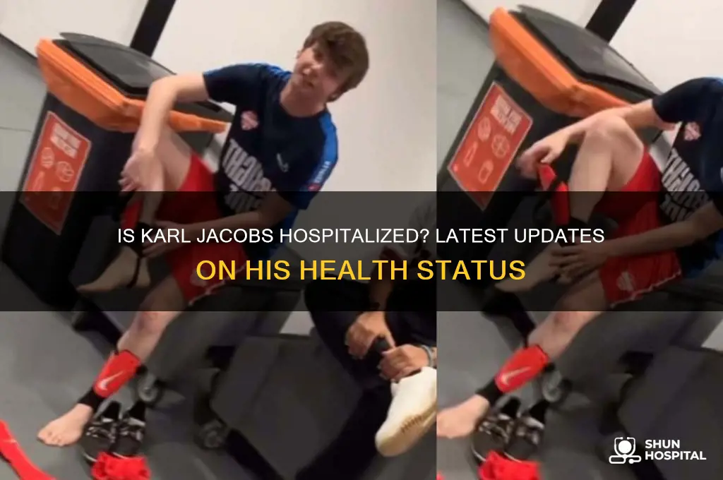 is karl jacobs in hospital