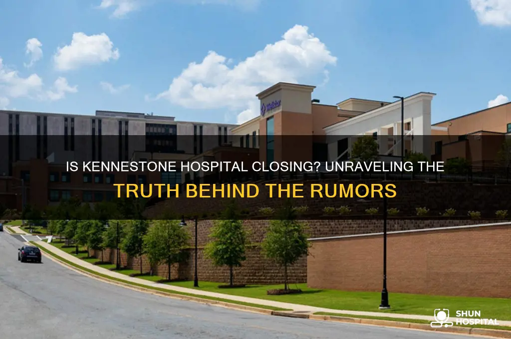 is kennestone hospital closing