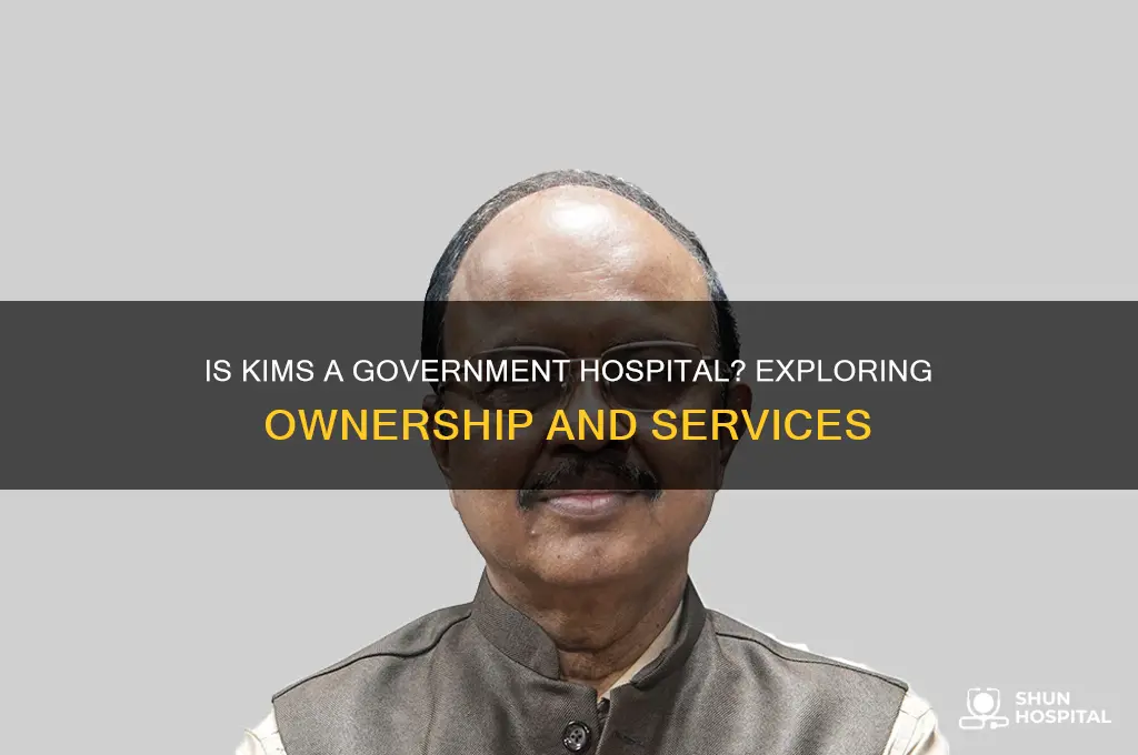 is kims a government hospital