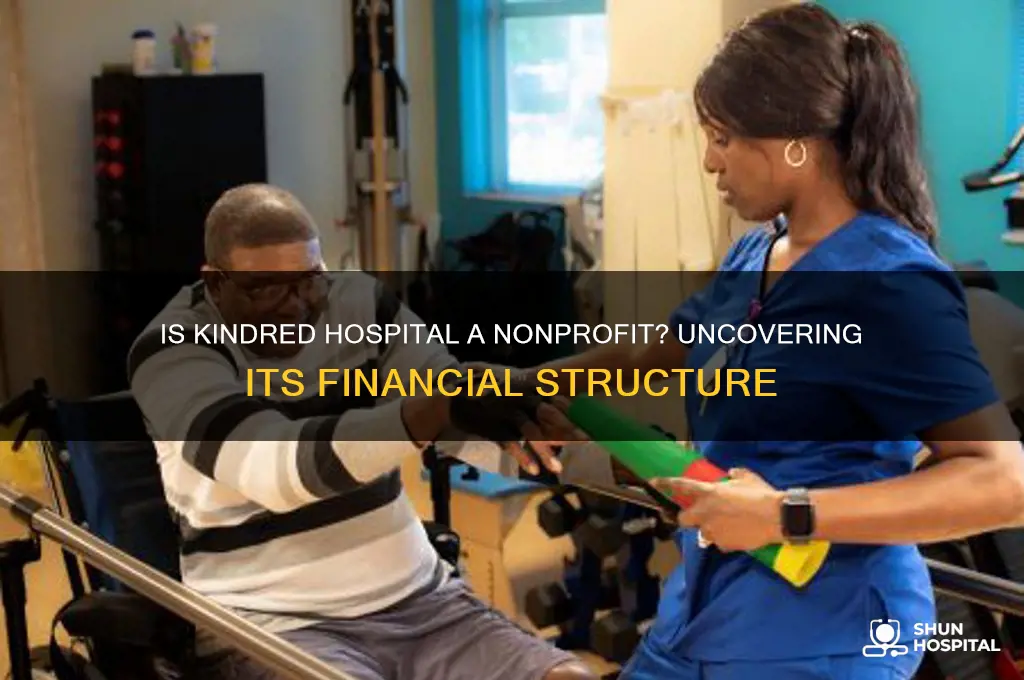 is kindred hospital a nonprofit