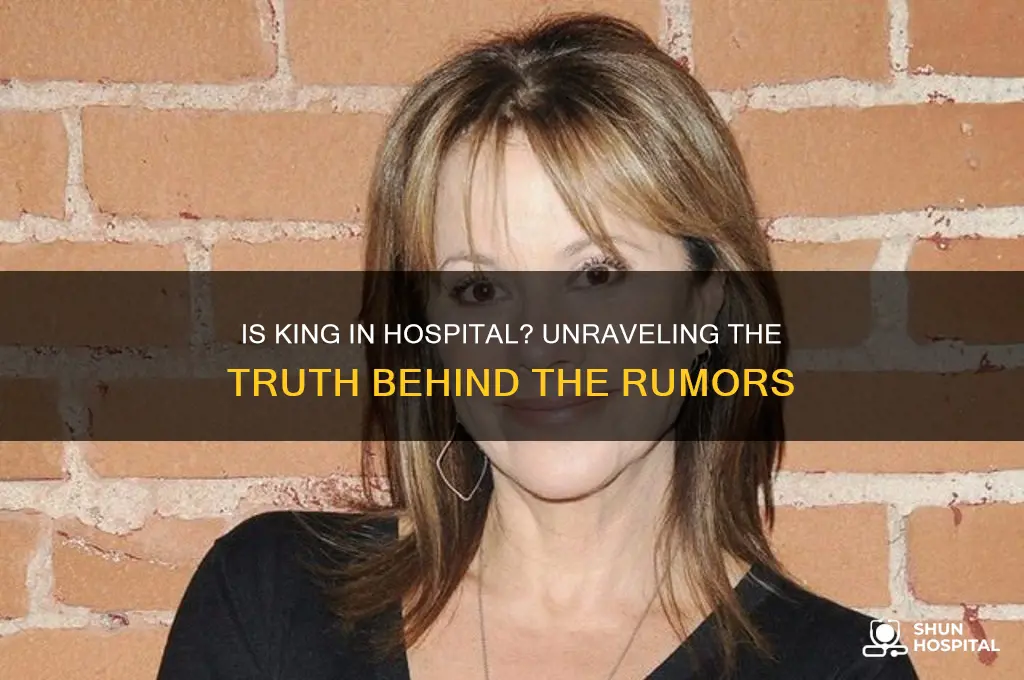 is king in hospital